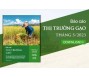 [Báo cáo] Thị trường gạo tháng 5/2023: Giá gạo có xu hướng tăng, đạt cao nhất trong 2 năm qua