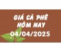 Giá cà phê hôm nay 4/4/25