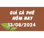 Giá cà phê hôm nay 13/8