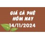 Giá cà phê hôm nay 14/11