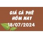 Giá cà phê hôm nay 18/7
