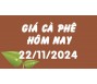 Giá cà phê hôm nay 22/11