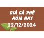 Giá cà phê hôm nay 22/12