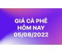 Giá cà phê hôm nay 5/8