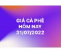 Giá cà phê hôm nay 31/7