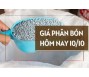 Giá phân bón hôm nay 10/10/2023