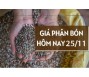 Giá phân bón hôm nay 25/11