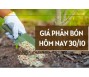 Giá phân bón hôm nay 30/10