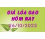 Giá lúa gạo hôm nay 26/10