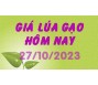 Giá lúa gạo hôm nay 27/10