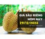 Giá sầu riêng hôm nay 29/12