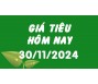 Giá tiêu hôm nay 30/11